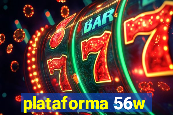 plataforma 56w